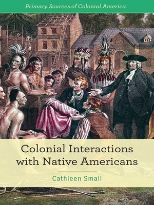 cover image of Colonial Interactions with Native Americans